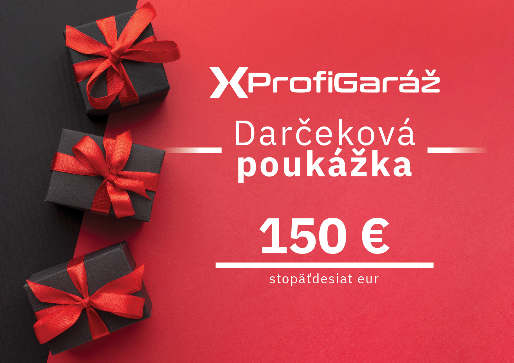 Darčeková poukážka vo výške 150€