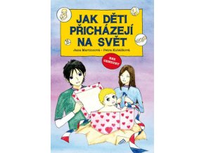 Jak děti přicházejí na svět