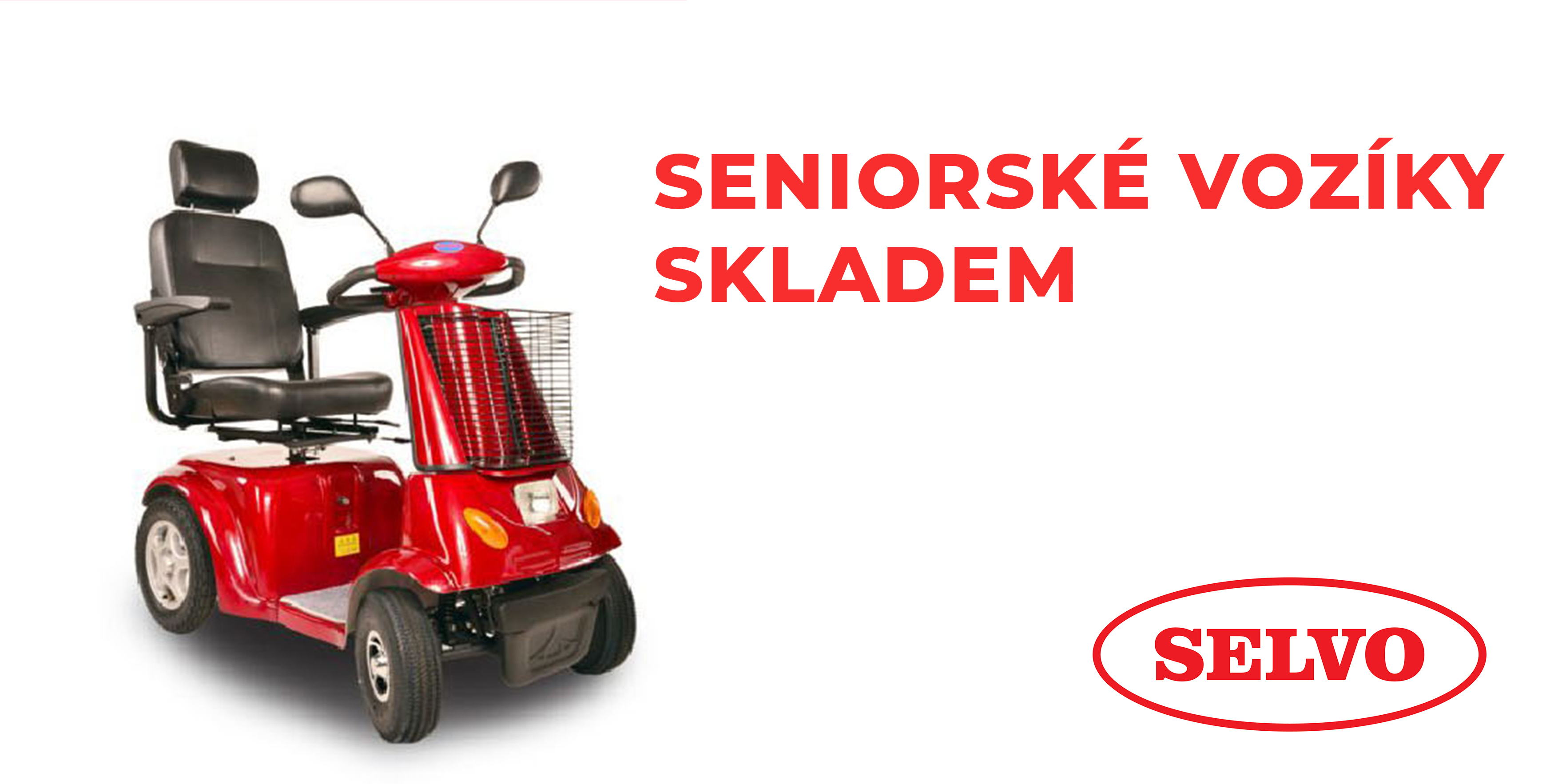 Exkluzivně skladem seniorské vozíky SELVO