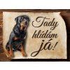 Cedulka Rotvajler - Tady hlídám já/CP026
