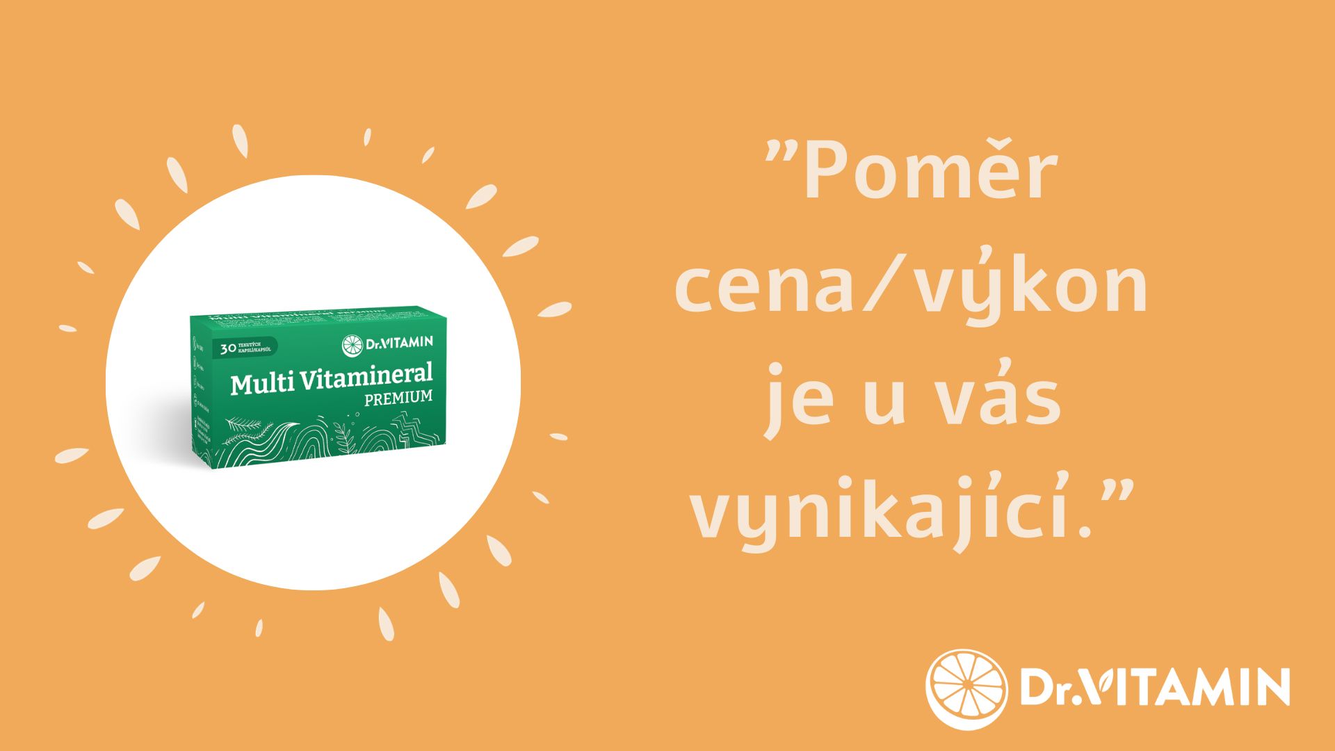 Poměr cena/výkon je u vás vynikající