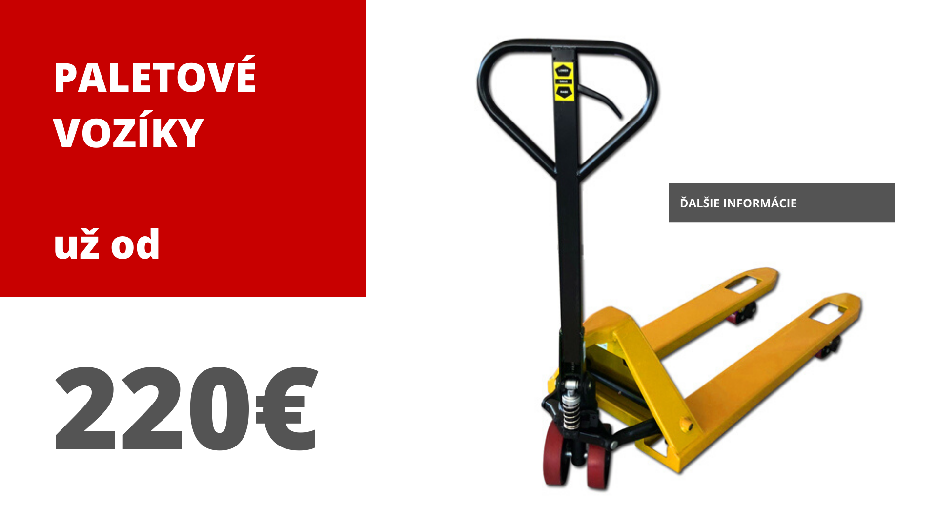 Paletové vozíky od 220 EUR