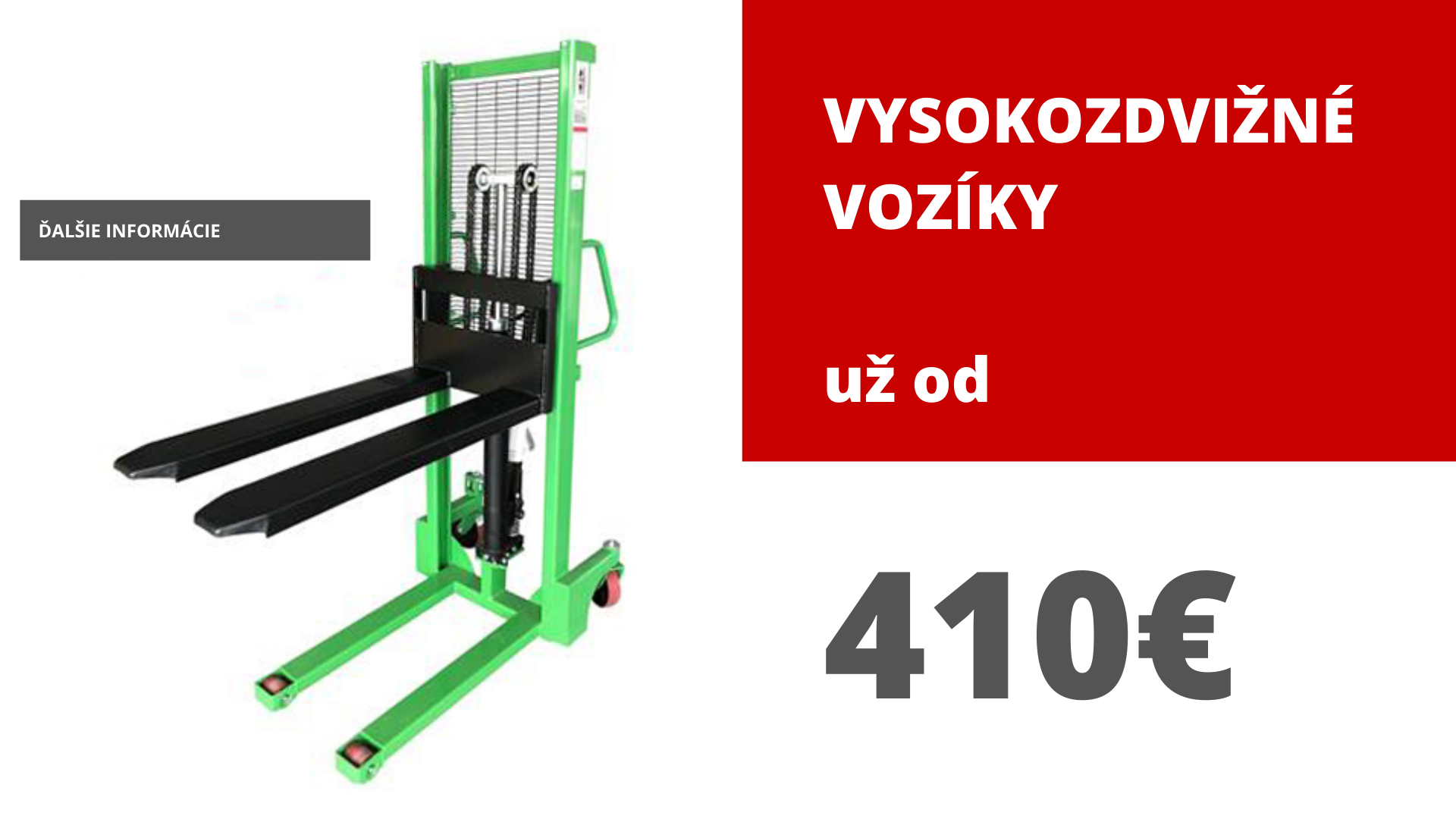 Vysokozdvižné vozíky už od 410 EUR