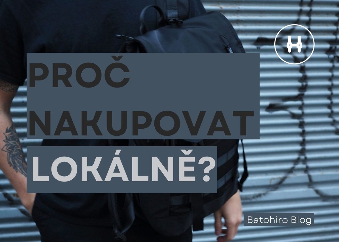 Proč nakupovat lokálně?