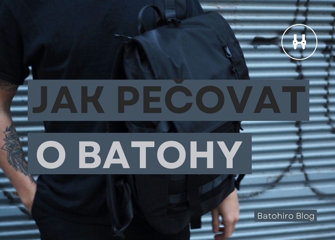Jak pečovat o batohy