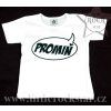 PROMIŇ! (triko bílé KR)