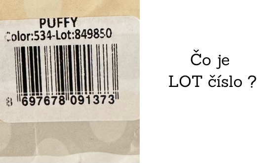 Čo je LOT číslo - výrobna šarža