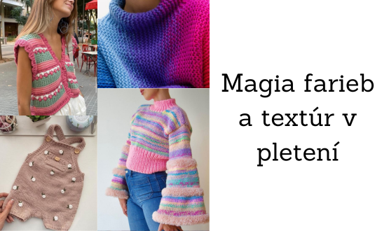 Magia farieb a textúr v pletení