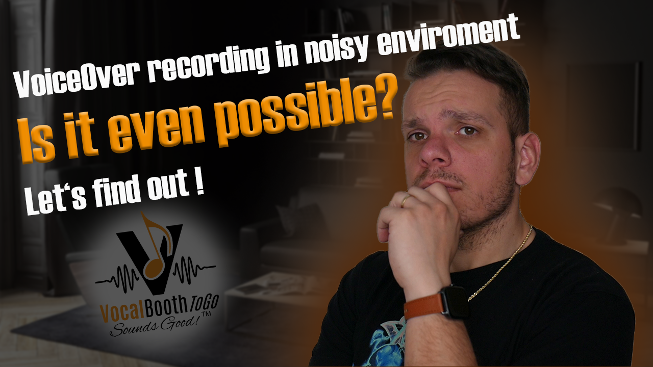 VoiceOver recording in a noisy environment? Is it possible? We tested it for you!
