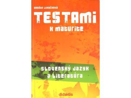 Testami k maturite SJ a LIT