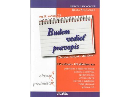 Budem vediet pravopis pre 5. rocnik ZS