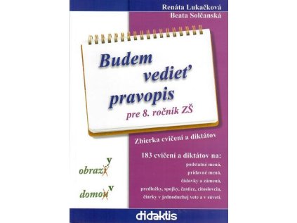 Budem vediet pravopis pre 8. rocnik ZS
