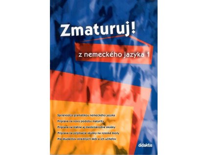 Zmaturuj z nemeckeho jazyka 1.diel