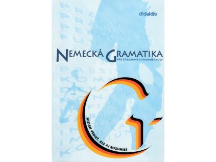 Nemecká gramatika pre ZŠ a SŠ