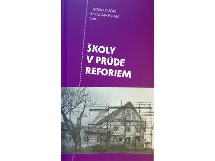 Školy v prúde reforiem