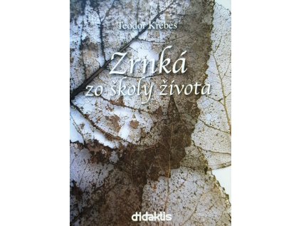 Zrnká zo školy života