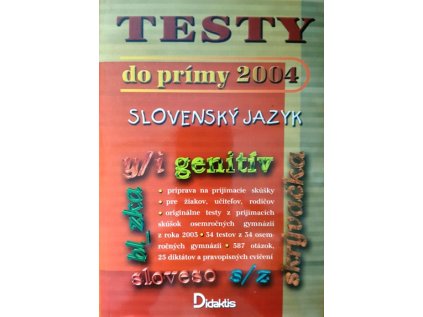 Testy do prímy 2004 slovenský jazyk