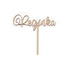 23961 drevena zapichovaci ozdoba do dortu se jmenem na miru
