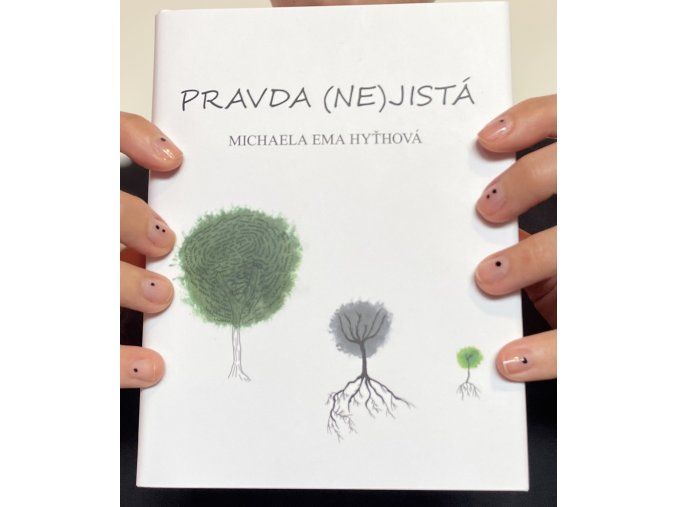 Pravda (ne)jistá