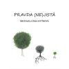 Pravda (ne)jistá předek