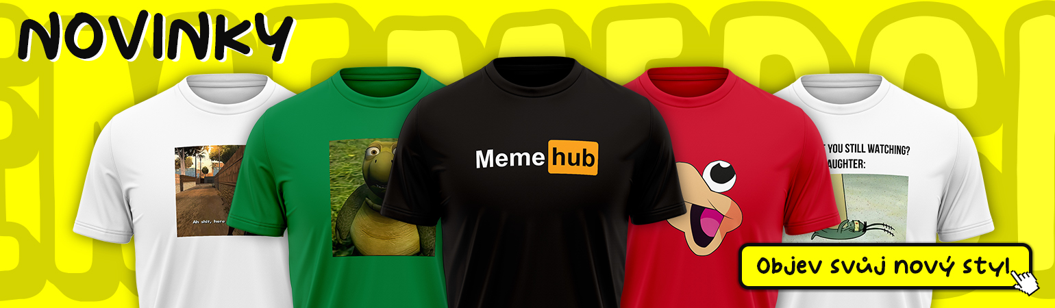 Trička, Mikiny, Hrnky, Obrazy, Samolepky, Placky s motivem Meme
