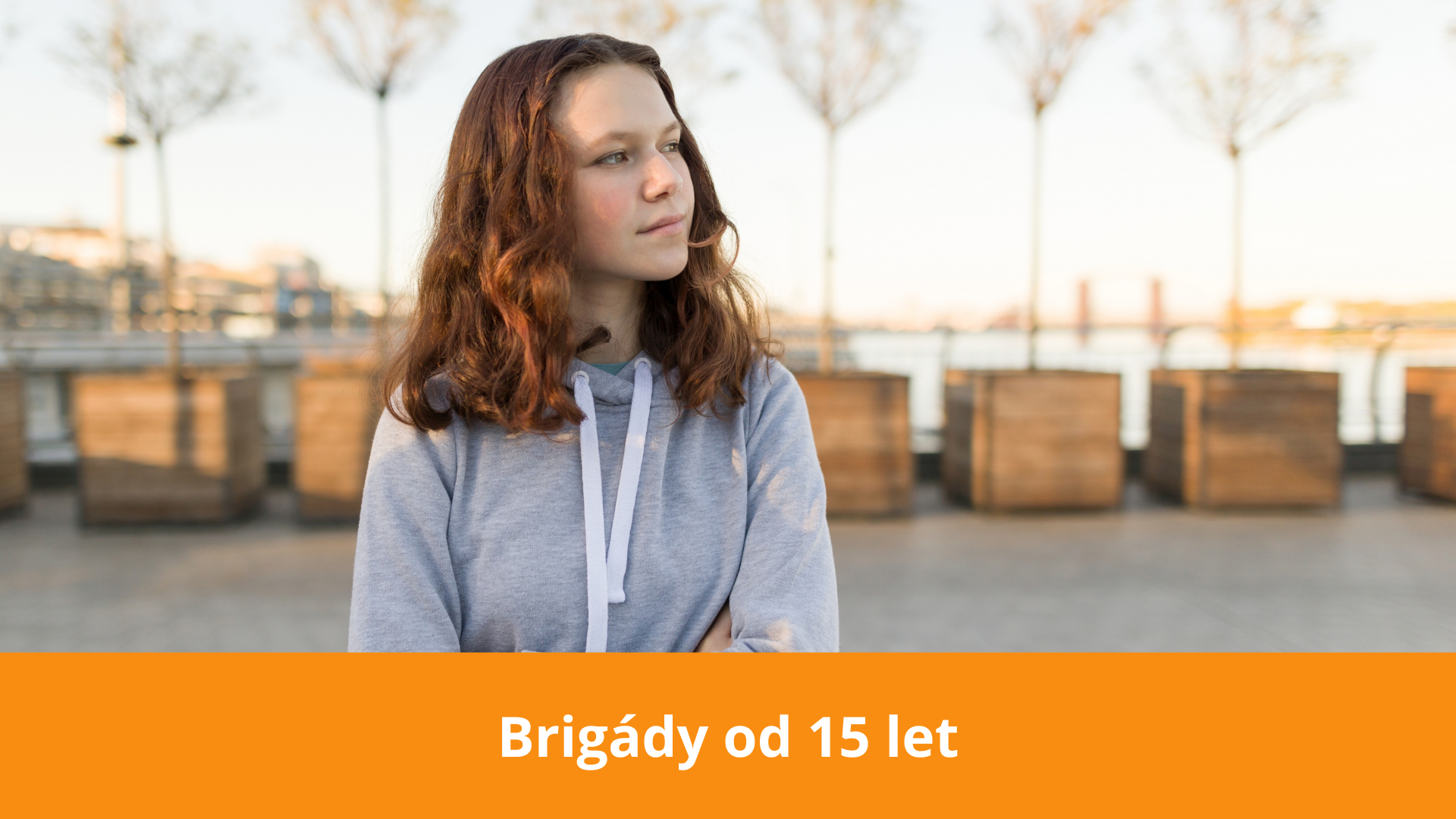 Kde hledat brigády od 15 let?