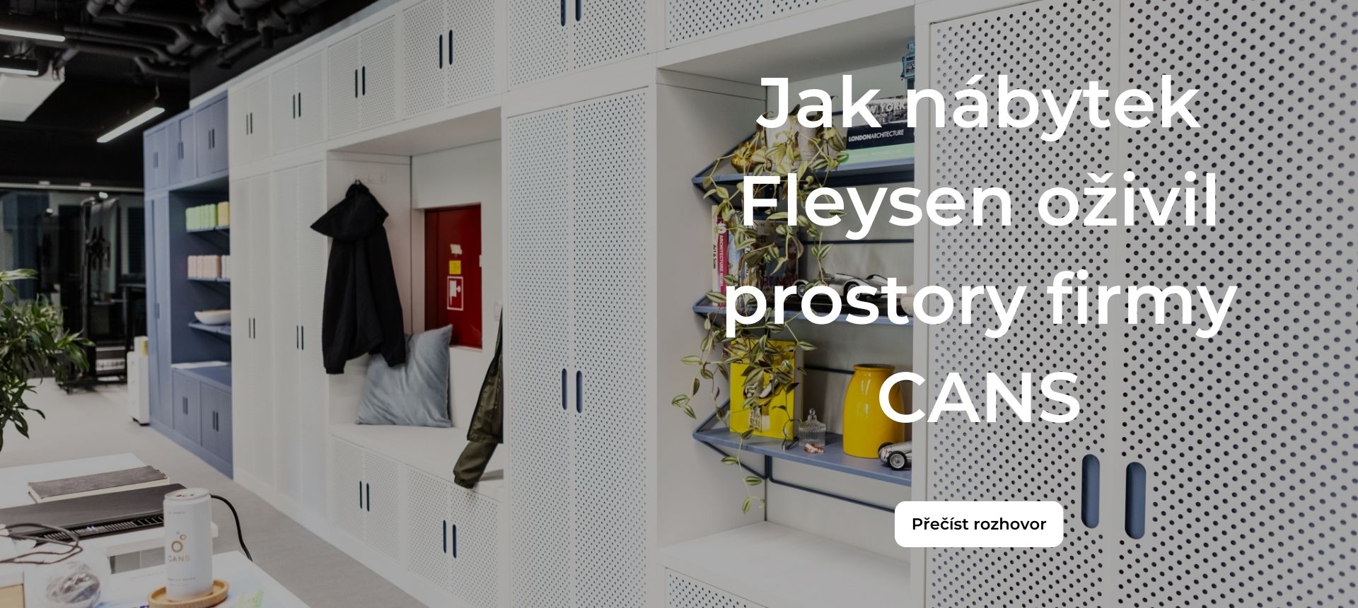 Jak nábytek Fleysen oživil prostory firmy CANS