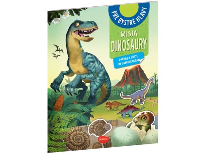 MISIA DINOSAURY – Pátraj a lúšti so samolepkami