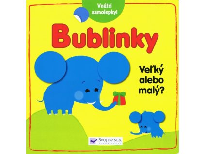 Veľký alebo malý? – Bublinky