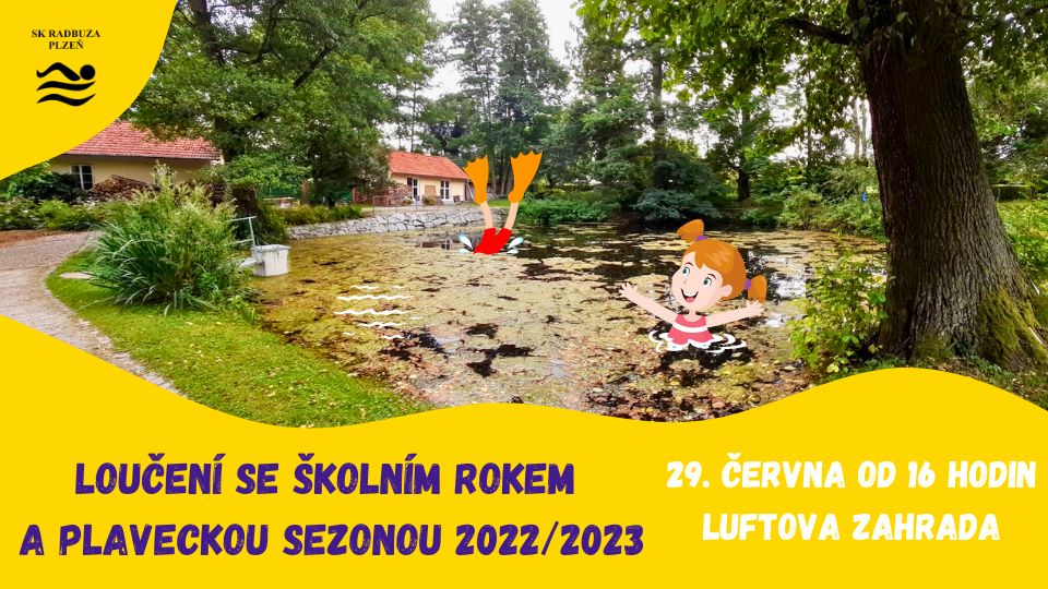 Loučení se školním rokem a plaveckou sezonou 2022/2023 v Luftově zahradě