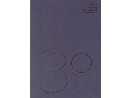 30 let svobody : rozhovory o architektuře a společnosti = 30 years of freedom : interviews on architecture and society