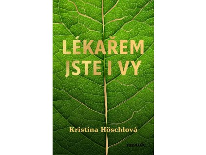 Lékařem jste i vy