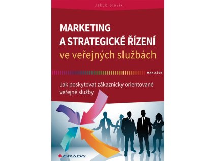96644 marketing a strategicke rizeni ve verejnych sluzbach jak poskytovat zakaznicky orientovane verejne sluzby