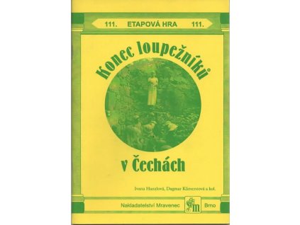 111 Konec loupežníků v Čechách