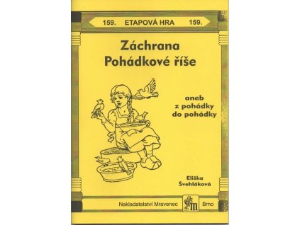 159 Záchrana pohádkové říše