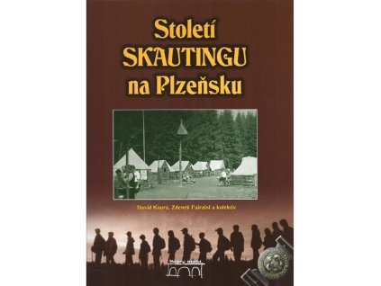Skautské století na Plzeňsku