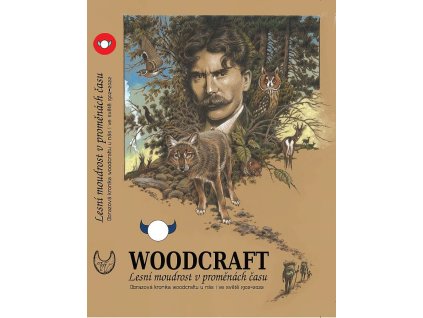 Woodcraft - Lesní moudrost v proměnách času