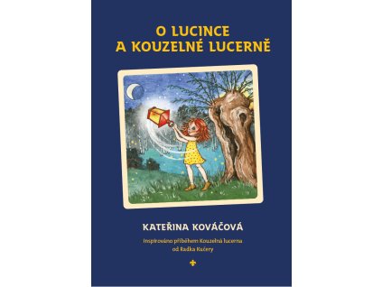 O Lucince a kouzelné lucerně