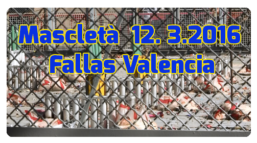 Mascleta 12. 3. 2016, Fallas Valencia