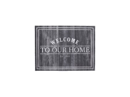 Šedá vnitřní čistící vstupní rohož FLOMA Welcome to our home - 45 x 65 x 1 cm