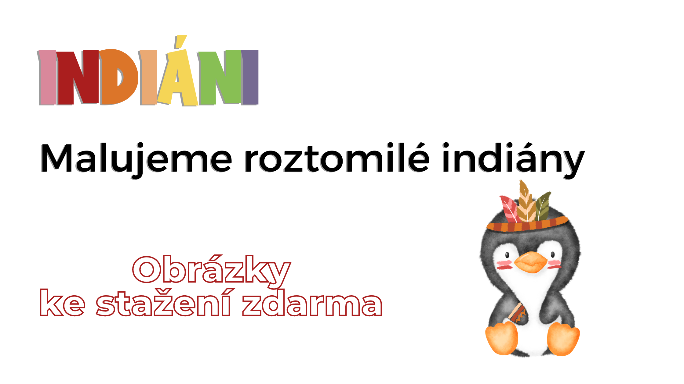 Indiánská inspirace
