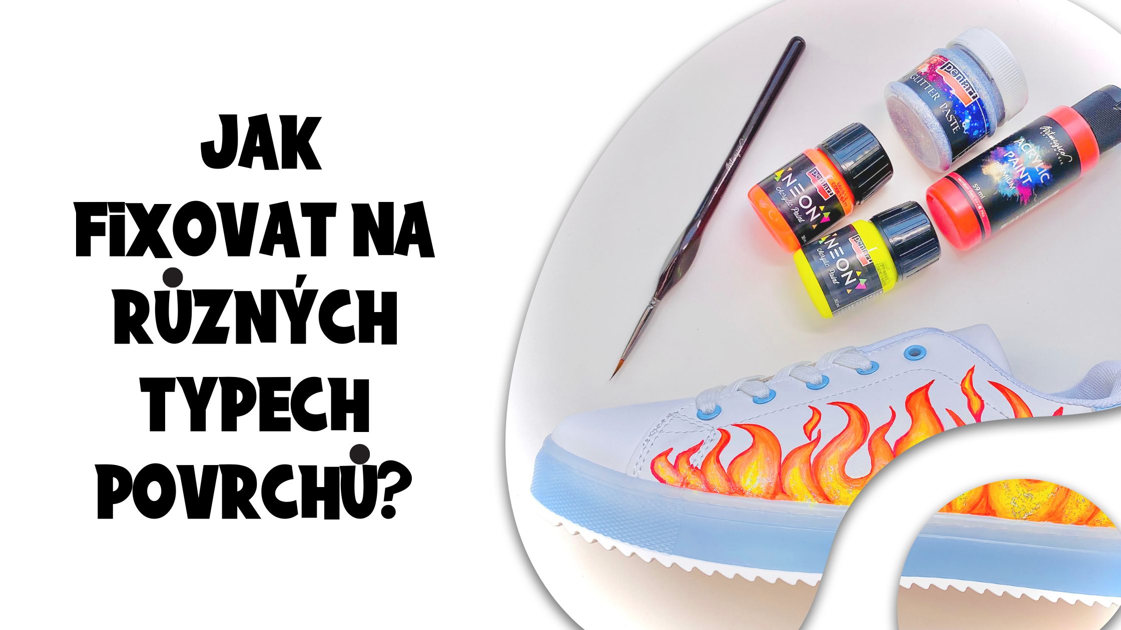 Jak připravit povrch k malování? Fixace akrylových barev a akrylových fixů