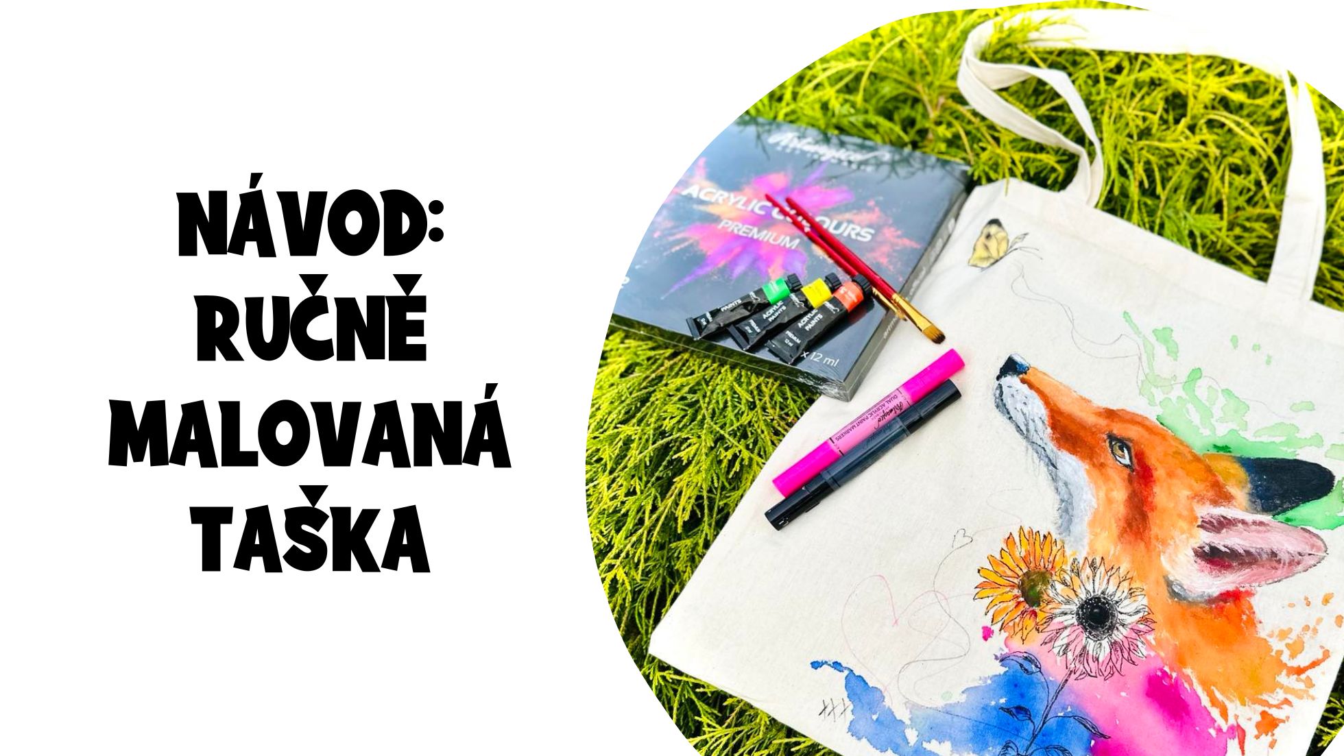 Návod: jak se maluje na plátěnou tašku