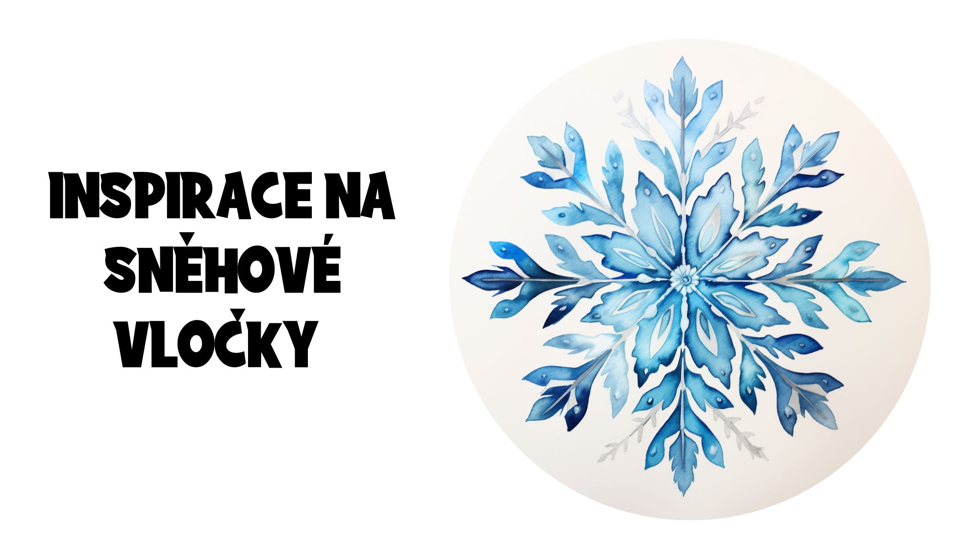 Inspirace na malování sněhových vloček