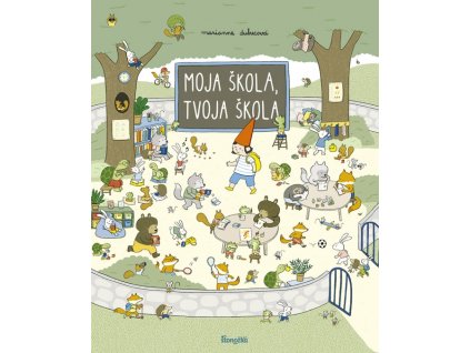 Moja škola, tvoja škola
