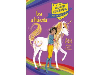 Akadémia jednorožcov 3: Lea a Hviezda