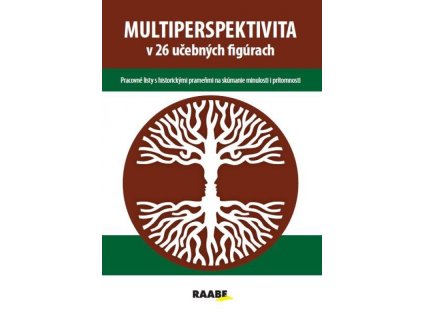 Multiperspektíva v 26 učebných figúrach