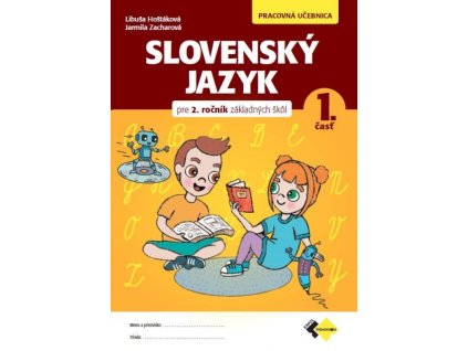 Slovenský jazyk pre 2.ročník ZŠ – Pracovná učebnica 1.