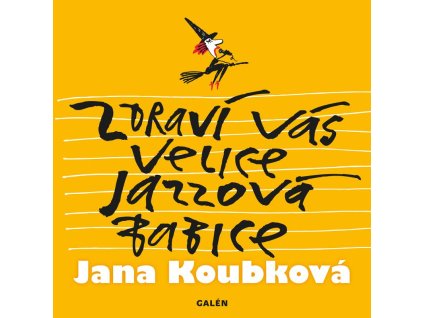 Zdraví vás velice jazzová babice