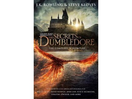 Fantastic Beasts: The Secrets of Dumbledore - The Complete Screenplay